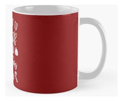 Taza Sólo Quiero Hornear Cosas Y Ver Películas De Navidad Ca