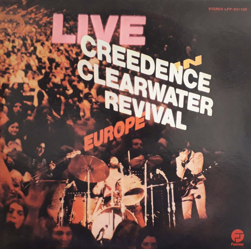 Vinilo Creedence  Clearwater Revival - Live In Europe (1ª