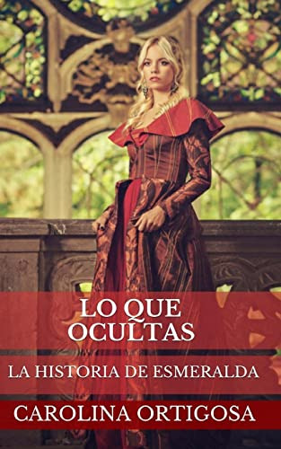 Lo Que Ocultas (las Brujas De Valle Azul) (spanish Edition)