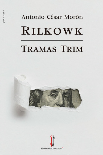 Rilkowk / Tramas Trim, De Morón, Antonio César. Editorial Nazarí S.l., Tapa Blanda En Español