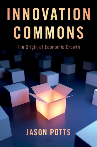 Libro: Innovation Commons: The Origin Of Economic Growth