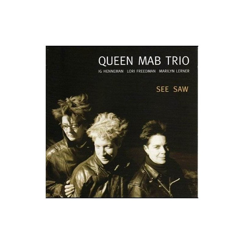 Queen Mab Trio See Saw Usa Import Cd Nuevo