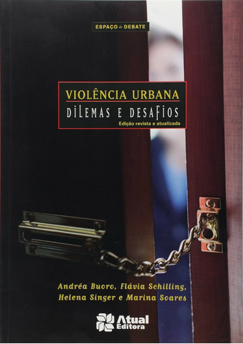 Violência urbana, de Buoro, Andrea. Editora Somos Sistema de Ensino, capa mole em português, 2010