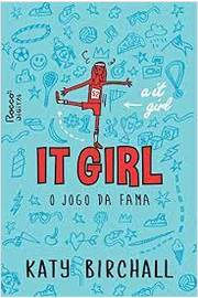 Livro It Girl 2 - O Jogo Da Fama - Katy Birchall [2021]
