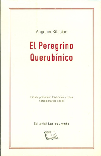 El Peregrino Querubínico - Silesius, Angelus