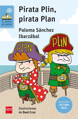 Pirata Plin, Pirata Plan (Lectura FÃÂ¡cil), de Sánchez Ibarzábal, Paloma. Editorial EDICIONES SM, tapa blanda en español