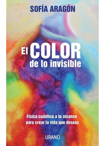 El Color De Lo Invisible