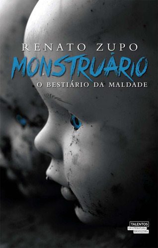 Monstruario: o bestiario da maldade, de Zupo, Renato. Novo Século Editora e Distribuidora Ltda., capa mole em português, 2017