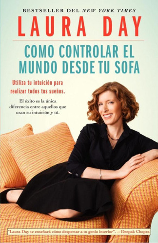 Libro: Como Controlar El Mundo Desde Tu Sofa. Day, Laura. Ib