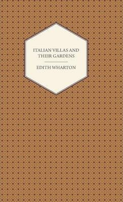 Libro Italian Villas And Their Gardens - Edith Wharton