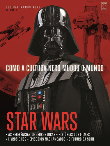 Coleção Mundo Nerd Volume 3: Star Wars, de a Europa. Editora Europa Ltda., capa mole em português, 2017