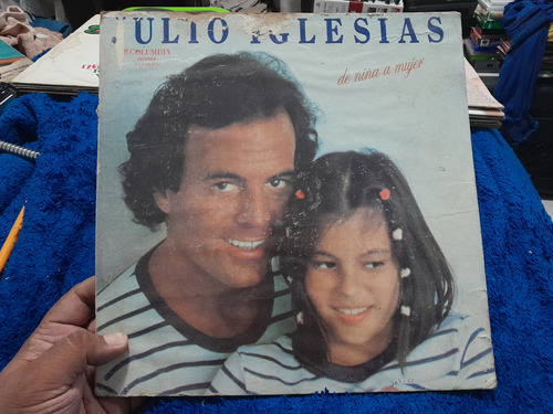 Lp Julio Iglesias De Niña A Mujer En Acetato,long Play