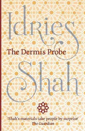 The Dermis Probe, De Idries Shah. Editorial Isf Publishing, Tapa Blanda En Inglés