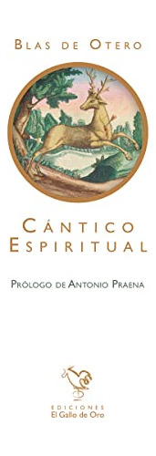 Cantico Espiritual - Otero Blas De