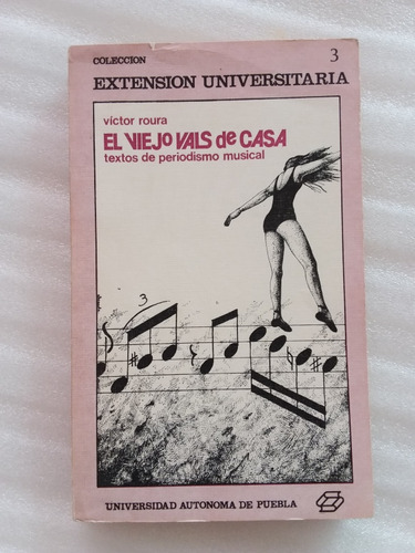 El Viejo Vals De Casa, Periodismo Musical- Víctor Roura 1985