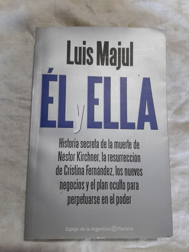 El Y Ella - Luis Majul - Planeta 2011