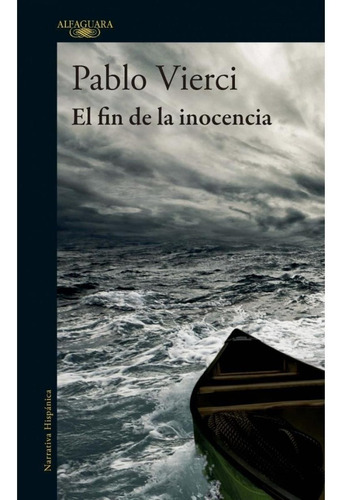 Fin De La Inocencia, El Vierci, Pablo