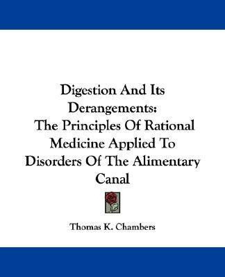 Libro Digestion And Its Derangements - Thomas K Chambers