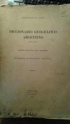 Diccionario Geografico Argentino Fernando Coni 1951