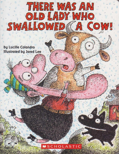 There Was An Old Lady Who Swallowed A Cow