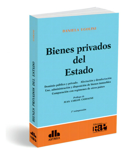 Bienes Privados Del Estado, De Ugolini, Daniela. Editorial Astrea, Tapa Blanda En Español