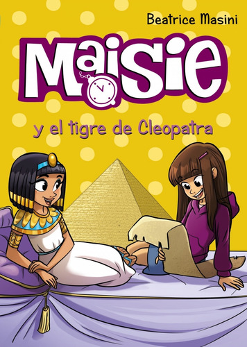 Libro Maisie Y El Tigre De Cleopatra