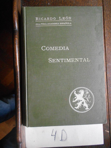 Comedia Sentimental Ricardo León.real Academia Espalola I
