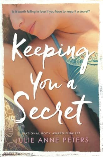 Book : Keeping You A Secret - Peters, Julie Anne