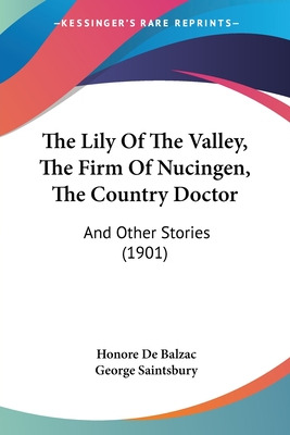 Libro The Lily Of The Valley, The Firm Of Nucingen, The C...