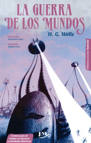 La guerra de los mundos, de H. G. Wells. Editorial EMU, tapa blanda en español, 2020