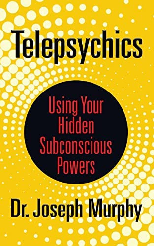 Libro:  Telepsychics: Using Your Hidden Subconscious Powers