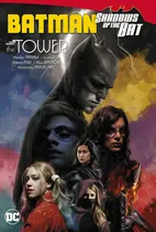 Comprar Batman Shadows Of The Bat: The Tower: Batman Shadows Of The Bat: La Torre, De Mariko Tamaki, Ivan Reis, Danny Miki., Vol. 1. Editorial Panini, Tapa Blanda En Español, 2024