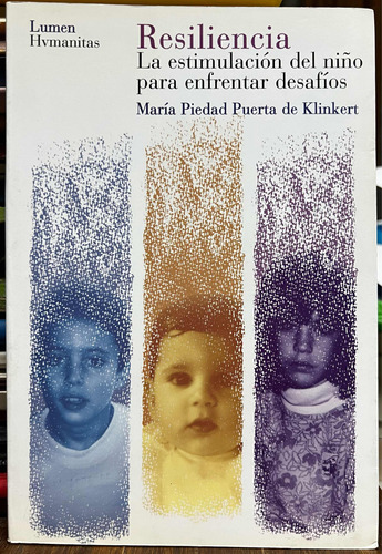 Resilencia - Maria Piedad Puerta De Klinkert