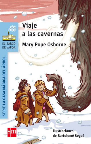 Viaje A Las Cavernas, De Osborne, Mary Pope. La Casa Mágica Del Árbol, Vol. 1. Editorial Ediciones Sm, Tapa Blanda En Español