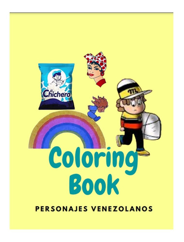 Libro Para Colorear Personajes Venezolanos