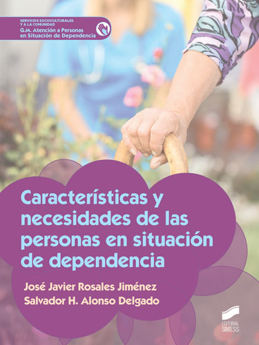 Caracteristicas Necesidades Personas Situacion Dependencia -