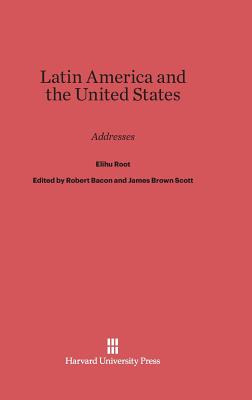 Libro Latin America And The United States - Root, Elihu