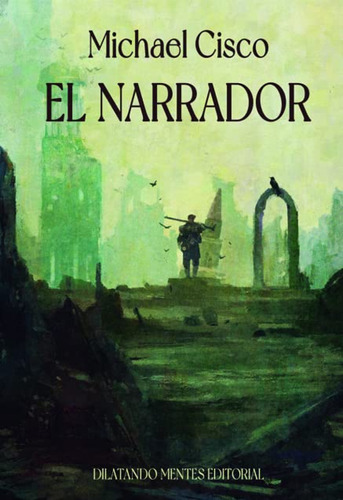 El Narrador  -  T. Cisco, Michael