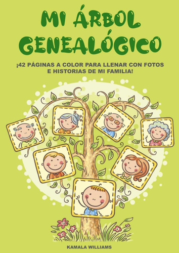 Libro: Mi Árbol Genealógico - ¡42 Páginas A Color Llenar