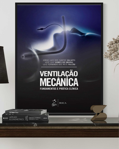 Ventilação Mecânica - Fundamentos E Prática Clínica