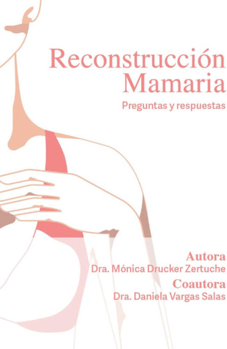 Libro: Reconstrucción Mamaria.: Preguntas Y Respuestas (span
