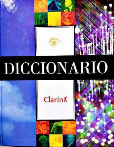 Diccionario Enciclopedico Ilustrado Clarin