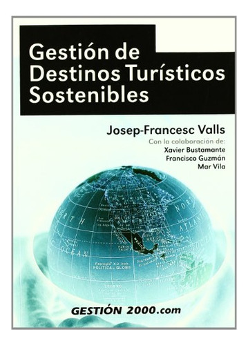 Gestion De Destinos Turisticos Sostenibles -management-