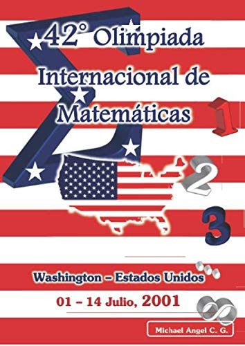 42° Olimpiada Internacional De Matematicas | Washington  Es