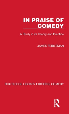 Libro In Praise Of Comedy: A Study In Its Theory And Prac...