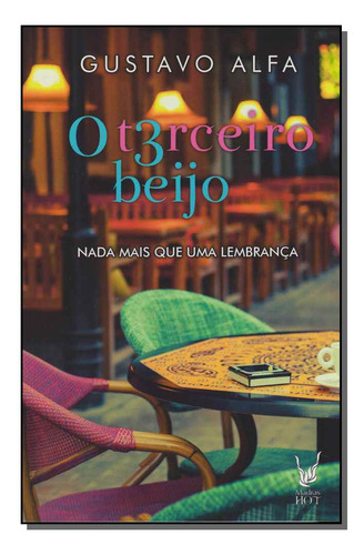 Terceiro Beijo, O: Terceiro Beijo, O, De Alfa, Gustavo. Série Ficção, Vol. Ficção. Editora Madras Editora, Capa Mole, Edição Literatura Nacional Em Português, 20