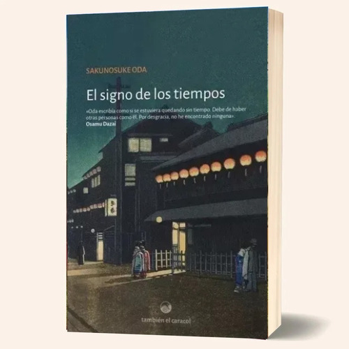 El Signo De Los Tiempos - Sakunosuke Oda