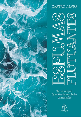 Espumas Flutuantes, de Alves, Castro. Ciranda Cultural Editora E Distribuidora Ltda., capa mole em português, 2019