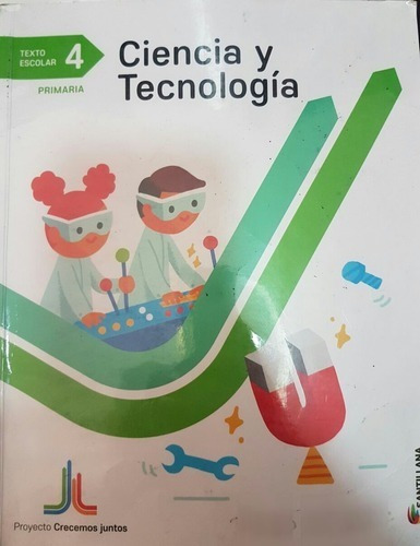 Ciencia Y Tecnología Texto 4 Primaria