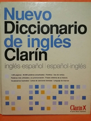 Nuevo Diccionario De Inglés Clarín. Inglés Español. Esp. Ing